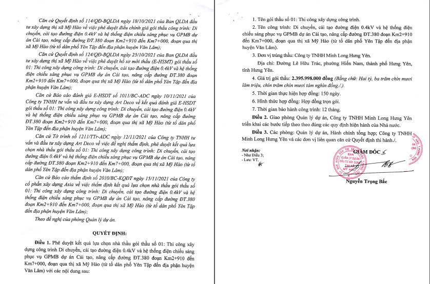 Quyết định trúng thầu do ông Nguyễn Trọng Bắc, Giám đốc Ban QLDA  ĐTXD thị xã Mỹ Hào phê duyệt cho Công ty TNHH Minh Long Hưng Yên.