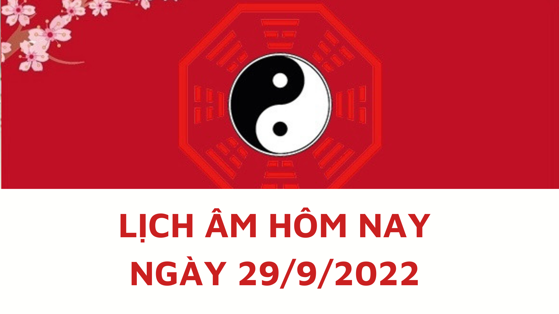 lich am hom nay xem tot xau 29 9 2022 tuc 4 9 2022 am lich hinh 1