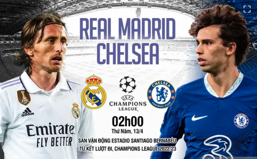 nhan dinh real madrid vs chelsea 2h ngay 13 4 champions league hinh 1