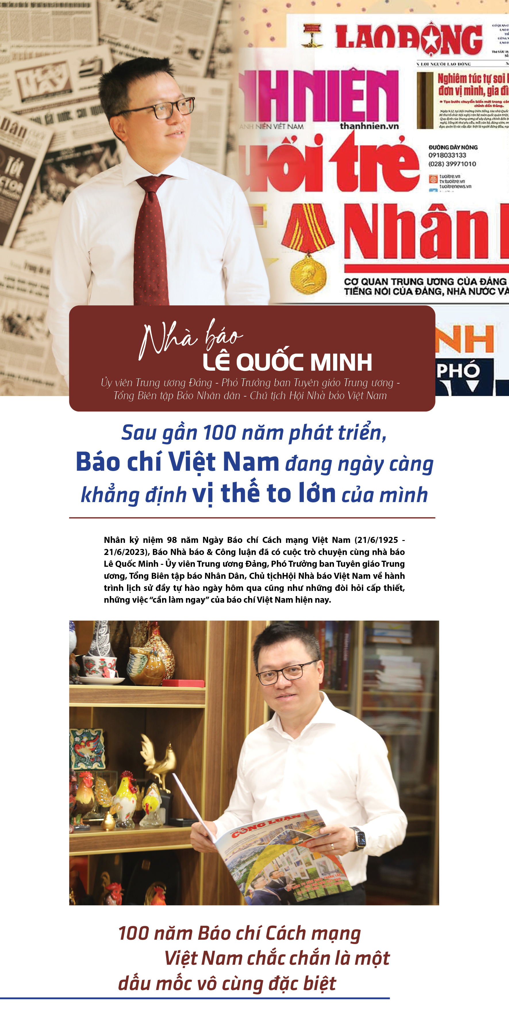 Sau gần 100 năm phát triển, Báo chí Việt Nam đang ngày càng khẳng định vị thế to lớn của mình