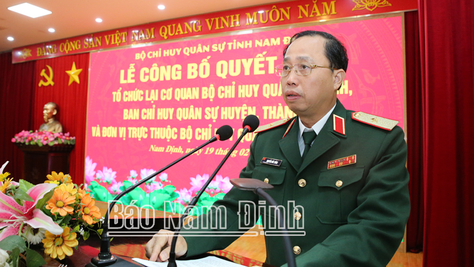 cong bo quyet dinh to chuc lai co quan bo chi huy quan su tinh nam dinh va cac don vi truc thuoc hinh 1