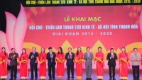 Khai mạc Hội chợ - Triển lãm thành tựu kinh tế xã hội tỉnh Thanh Hóa giai đoạn 2015-2020