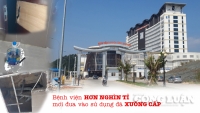 Lạng Sơn: Bệnh viện nghìn tỉ “xuống cấp” sau hơn 1 tháng đưa vào sử dụng