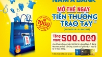 Tặng ngay 500.000 cho khách hàng mở mới thẻ tín dụng Nam A Bank Mastercard