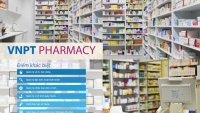 VNPT Pharmacy: Giải pháp hữu dụng quản lý hoạt động kinh doanh thuốc tân dược
