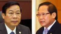 Khai trừ Đảng hai cựu Bộ trưởng Nguyễn Bắc Son và Trương Minh Tuấn