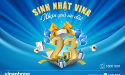 VinaPhone mừng sinh nhật lần thứ 23 với kho quà tặng tri ân khách hàng