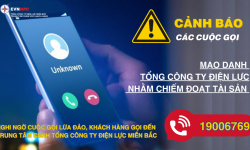 Mạo danh Tổng công ty Điện lực miền Bắc thông tin không đúng sự thật nhằm lừa đảo khách hàng