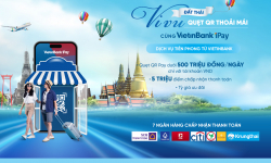 VietinBank triển khai dịch vụ thanh toán xuyên biên giới cho khách hàng du lịch Thái Lan