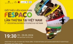 Tổ chức Liên hoan phim FESPACO lần thứ 3 tại Việt Nam