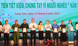Lạng Sơn: Lan tỏa phong trào “Gửi tiền tiết kiệm, chung tay vì người nghèo” năm 2024