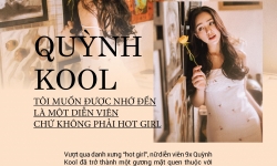 Quỳnh Kool: Tôi muốn được nhớ đến là một diễn viên chứ không phải hot girl
