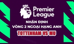 Nhận định Tottenham vs Man Utd, 23h30 ngày 19/8, vòng 2 Ngoại hạng Anh