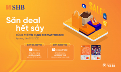 Hàng chục ngàn Evoucher giảm giá Shopee và ShopeeFood tặng riêng chủ thẻ tín dụng SHB Mastercard