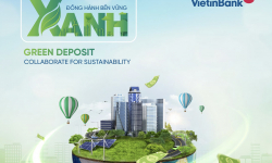 VietinBank thúc đẩy dòng vốn bền vững với sản phẩm Tiền gửi xanh