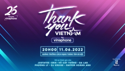 VinaPhone tái xuất với đại nhạc hội “Thanks you, Vienam”, quy tụ dàn sao “khủng”