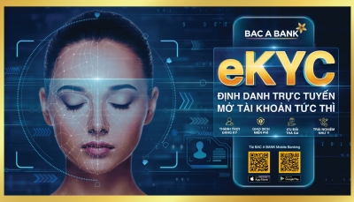 Bac A Bank chính thức ra mắt giải pháp định danh điện tử - eKYC trên Mobile Banking