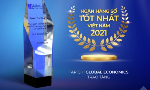 Tạp chí The Global Economics vinh danh PVcomBank là ngân hàng số tốt nhất Việt Nam 2021