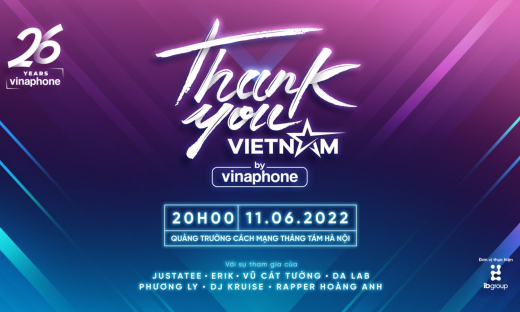 VinaPhone tái xuất với đại nhạc hội “Thanks you, Vienam”, quy tụ dàn sao “khủng”