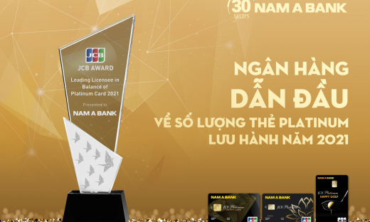 Nam A Bank - Ngân hàng dẫn đầu về số lượng thẻ JCB Platinum