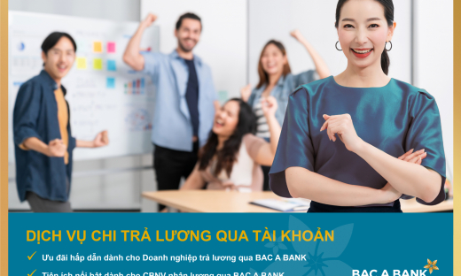 Chi lương an toàn, người lao động nhận vô vàn ưu đãi từ BAC A BANK