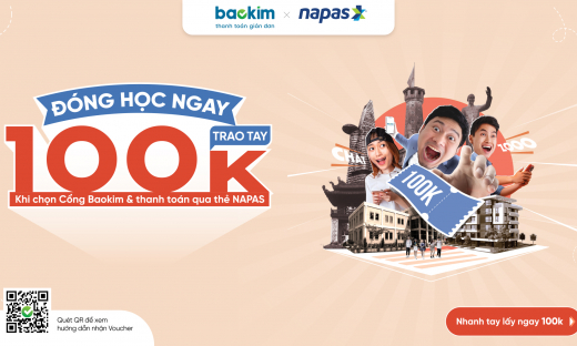 Bùng nổ ưu đãi, giảm ngay 100.000 đồng khi thanh toán học phí qua cổng thanh toán bảo kim bằng thẻ NAPAS