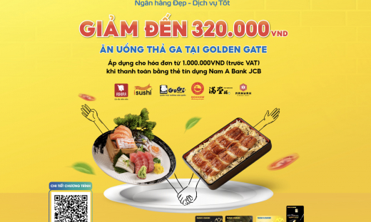 Nam A Bank JCB “tung” hàng loạt ưu đãi tại chuỗi nhà hàng Golden Gate