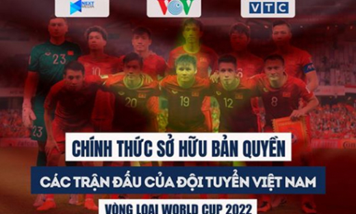 VOV sở hữu bản quyền các trận đấu có ĐTVN ở vòng loại World Cup 2022