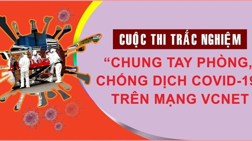 Phát động Cuộc thi trắc nghiệm ‘Chung tay phòng, chống dịch COVID-19’