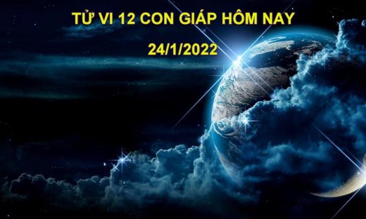 Tử vi hôm nay 24/1/2022, thứ 2 ngày 22/12 âm lịch của 12 con giáp