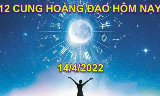 Dự đoán 12 cung hoàng đạo hôm nay, tử vi thứ 5 ngày 14/4/2022