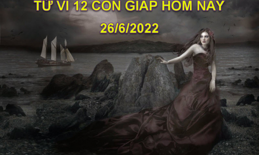 Tử vi 26/6/2022 hôm nay, Chủ nhật ngày 28/5 âm lịch của 12 con giáp