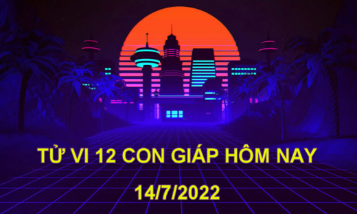 Tử vi 14/7/2022 hôm nay, thứ 5 ngày 16/6 âm lịch của 12 con giáp