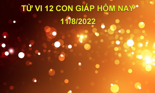 Tử vi hôm nay 11/8/2022, thứ 5 ngày 14/7 âm lịch của 12 con giáp