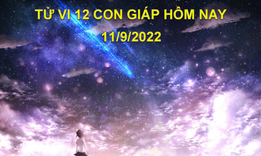 Tử vi hôm nay 11/9/2022, Chủ nhật ngày 16/8 âm lịch của 12 con giáp