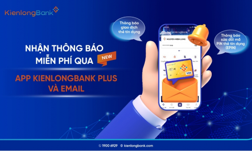 KienlongBank ra mắt tính năng thông báo giao dịch thẻ tín dụng miễn phí