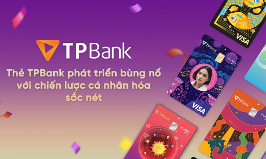 Thẻ TPBank phát triển bùng nổ với chiến lược cá nhân hóa sắc nét