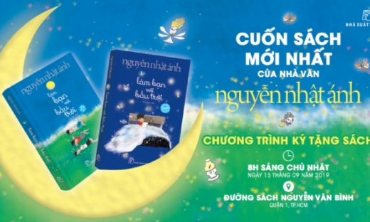 “Làm bạn với bầu trời” - Sách mới của nhà văn Nguyễn Nhật Ánh ra mắt bạn đọc dịp Trung thu