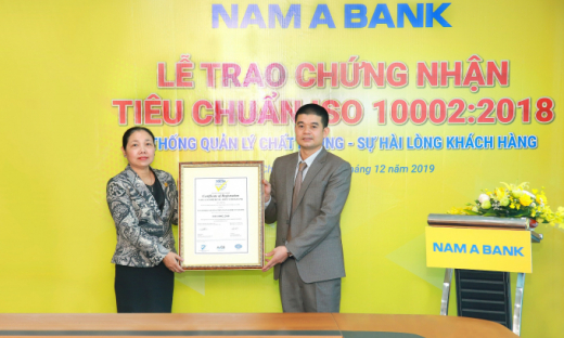 Nam A Bank được nhận chứng nhận tiêu chuẩn ISO 10002:2018 về hệ thống quản lý chất lượng - sự hài lòng khách hàng