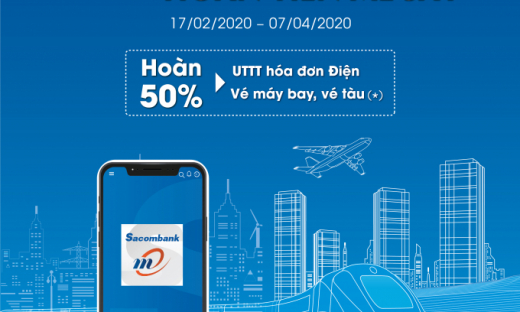 “Thanh toán ngay – Hoàn tiền mê say” với Sacombank